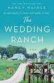 The Wedding Ranch: A Novel