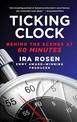 Ticking Clock: Behind the Scenes at 60 Minutes