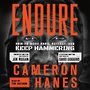 Endure: How to Work Hard, Outlast, and Keep Hammering [Audiobook]