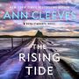 The Rising Tide: A Vera Stanhope Novel [Audiobook]