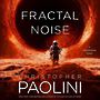 Fractal Noise: A Fractalverse Novel [Audiobook]