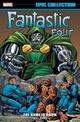 Fantastic Four Epic Collection: By Ben Betrayed
