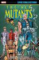 New Mutants Epic Collection: Cable