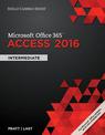 Shelly Cashman Series (R) Microsoft (R) Office 365 & Access 2016: Intermediate
