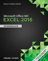 Shelly Cashman Series (R) Microsoft (R) Office 365 & Excel 2016: Intermediate