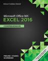 Shelly Cashman Series Microsoft (R)Office 365 & Excel (R) 2016: Comprehensive