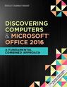 Shelly Cashman Series Discovering Computers & Microsoft (R)Office 365 & Office 2016: A Fundamental Combined Approach