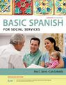Spanish for Social Services Enhanced Edition: The Basic Spanish Series (with iLrn (TM) Heinle Learning Center, 4 terms (24 month