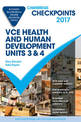 Cambridge Checkpoints VCE Health and Human Development Units 3 and 4 2017 and Quiz Me More