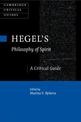 Hegel's Philosophy of Spirit: A Critical Guide