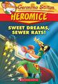 Sweet Dreams, Sewer Rats! (Geronimo Stilton Heromice #10)