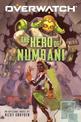 The Hero of Numbani (Overwatch)
