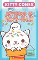 Anything is Paws-Ible! (Kitty Cones)