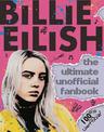 Billie Eilish Ultimate Guide