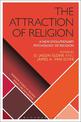 The Attraction of Religion: A New Evolutionary Psychology of Religion