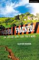 Fracked!: Or: Please Don't Use the F-Word