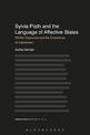 Sylvia Plath and the Language of Affective States: Written Discourse and the Experience of Depression