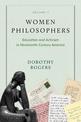 Women Philosophers Volume I: Education and Activism in Nineteenth-Century America