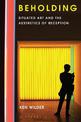 Beholding: Situated Art and the Aesthetics of Reception