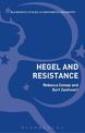 Hegel and Resistance: History, Politics and Dialectics