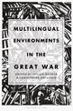 Multilingual Environments in the Great War