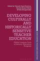 Developing Culturally and Historically Sensitive Teacher Education: Global Lessons from a Literacy Education Program