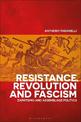 Resistance, Revolution and Fascism: Zapatismo and Assemblage Politics