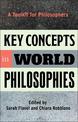Key Concepts in World Philosophies: A Toolkit for Philosophers