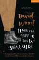 David Wood Plays for 5-12-Year-Olds: The Gingerbread Man; The See-Saw Tree; The BFG; Save the Human; Mother Goose's Golden Chris