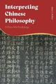 Interpreting Chinese Philosophy: A New Methodology
