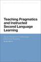 Teaching Pragmatics and Instructed Second Language Learning: Study Abroad and Technology-Enhanced Teaching