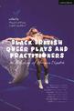 Black British Queer Plays and Practitioners: An Anthology of Afriquia Theatre: Basin; Boy with Beer; Sin Dykes; Bashment; Nine L
