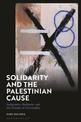 Solidarity and the Palestinian Cause: Indigeneity, Blackness, and the Promise of Universality