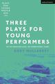 Three Plays for Young Performers: On The Threshing Floor; The Grandfathers; Flood