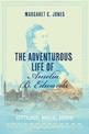 The Adventurous Life of Amelia B. Edwards: Egyptologist, Novelist, Activist
