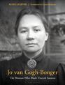 Jo van Gogh-Bonger: The Woman Who Made Vincent Famous