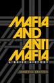 Mafia and Antimafia: A Brief History