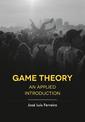 Game Theory: An Applied Introduction