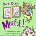 Duck, Duck, Moose!