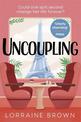 Uncoupling: Escape to Paris with the funny, romantic and feel-good love story of 2022!