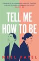 Tell Me How to Be: A beautifully moving story of family and first love