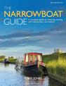 The Narrowboat Guide 2nd edition: A complete guide to choosing, owning and  maintaining a narrowboat