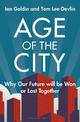 Age of the City: Why our Future will be Won or Lost Together
