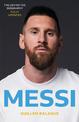 Messi: The must-read biography of the World Cup champion