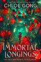 Immortal Longings: #1 New York Times bestselling author Chloe Gong's adult epic fantasy debut