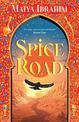 Spice Road: an epic young adult fantasy set in an Arabian-inspired land