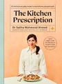 The Kitchen Prescription: 101 delicious everyday recipes to revolutionise your gut health