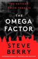 The Omega Factor: The New York Times bestseller, perfect for fans of Scott Mariani