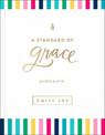 A Standard of Grace: Guided Journal
