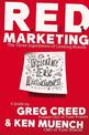 R.E.D. Marketing: The Three Ingredients Of Leading Brands